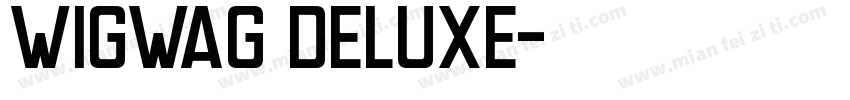 Wigwag Deluxe字体转换